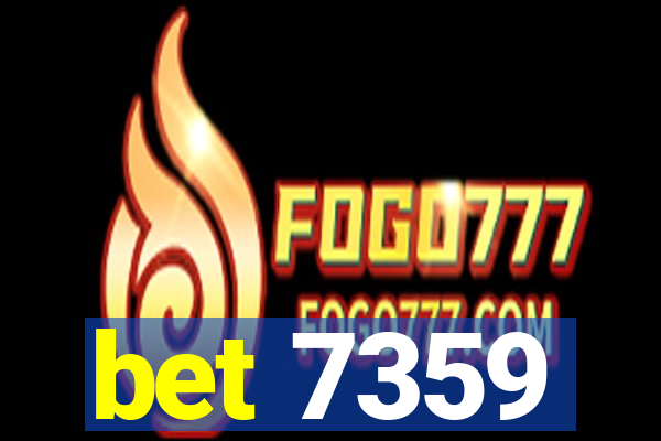 bet 7359